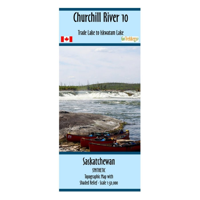 A vertical map cover for Churchill River 10 by Go Trekkers featuring a photograph of a river scene with rapids, rocks, and canoes, plus text reading 'Churchill River 10' and 'Saskatchewan'.
