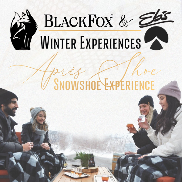 Black Fox & Eb's "Après Shoe Snowshoe Experience" ebsadventure